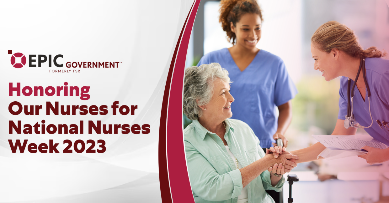 Epic Government Honors Our Nurses for National Nurses Week 2023